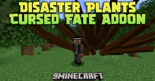 Disaster Plants Cursed Fate Addon Mod (1.20.1) – Unleash Devastating Plant Magic