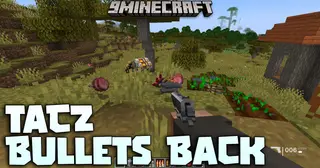 TaCZ Bullets Back Mod (1.20.1) – Keep Your Guns Loaded Without Crafting