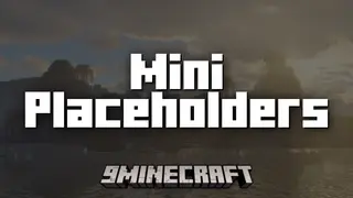 Mini Placeholders Mod (26.1.2, 1.20.1) – Placeholders API For Developers