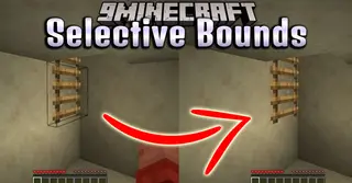 Selective Bounds Mod (26.2, 1.20.1) – Smart Block Outline Control