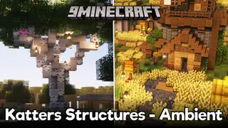 Katters Structures Ambient Mod (26.2, 1.21.1) – New Ambient Structures