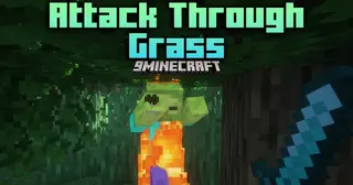 Attack Through Grass Mod (26.1.2, 1.20.1) – Fight Mobs Hiding In Grass And Cobwebs