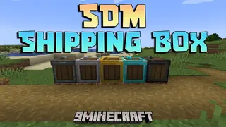 SDM Shipping Box Mod (1.20.1) – Earn Passive Profit Without Manual Trading