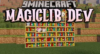 MagicLib Dev Mod (26.2, 1.20.1) – Cast New Magic Spells Early