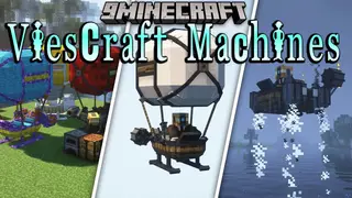 ViesCraft Machines Mod (1.19.2, 1.12.2) – Build Machines to Travel the World