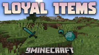Loyal Items Mod (26.2, 1.20.1) – Keep Your Items Safe