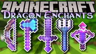 Dragon Enchants Mod (26.1.2, 1.12.2) – Awesome End Enchantments