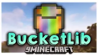 Bucket Lib Mod (26.2, 1.20.1) – Creating Custom Buckets