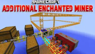 Additional Enchanted Miner Mod (26.1.2, 1.20.1) – Advanced Machines