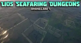 Lios Seafaring Dungeons Mod (26.2, 1.20.1) – Seafaring Adventure