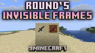 Round's Invisible Frames Mod (26.2, 1.20.1) – Hide the Frame