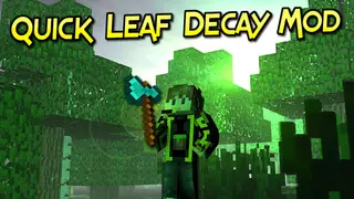 Quick Leaf Decay Mod (26.2, 1.21.1) – Leaf Decay Faster