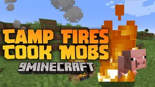Camp Fires Cook Mobs Mod (26.1.2, 1.20.1) – Campfires Cook Mobs
