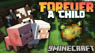 Forever A Child Mod (1.21.11, 1.20.1) – Eternally Small Animals