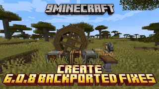 Create 6.0.8 Backported Fixes Mod (1.20.1) – Create Bugfix Patch