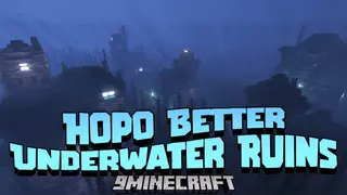 Hopo Better Underwater Ruins Mod (26.2, 1.20.1) – Oceans & Unexplored Structures