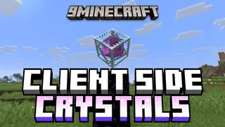 Client Side Crystals Mod (26.1.2, 1.20.1) – Display Crystal Instantly