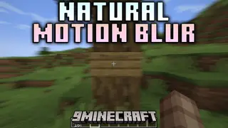 Natural Motion Blur Mod (26.2, 1.20.1) – Smooth Motion