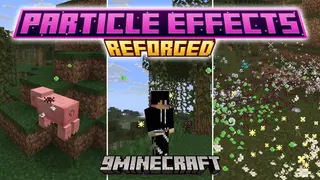 Particle Effects Reforged Mod (26.1.2, 1.20.1) – Every Effect Is A Visual Treat