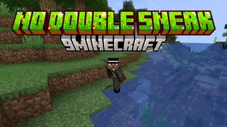 No Double Sneak Mod (26.2, 1.20.1) – Fix Sneaking On Laggy Servers