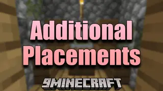 Additional Placements Mod (26.1.2, 1.20.1) – Exploring Possibilities