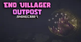 End Villager Outpost Mod (26.2, 1.20.1) – Trading Outpost Expansion