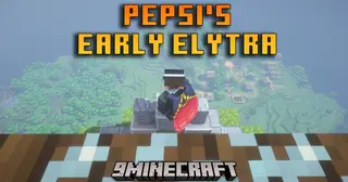 Pepsi's Early Elytra Mod (26.2, 1.21.1) – Your Wings, Your Way