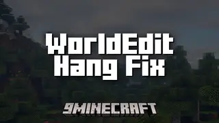 WorldEdit Hang Fix Mod (26.1.2, 1.20.1) – Prevents Server Freeze on Shutdown