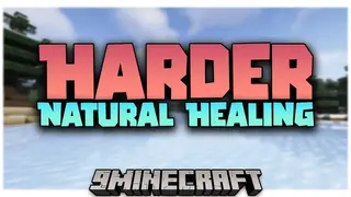 Harder Natural Healing Mod (26.1.2, 1.20.1) – Control Over Healing Mechanics