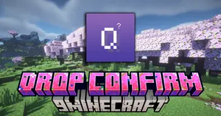 Drop Confirm Mod (26.2, 1.20.1) – Safeguard Your Items