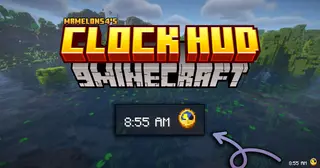 Mrmelon54's Clock HUD Mod (1.21.11, 1.20.1) – Time Tracker For Minecraft