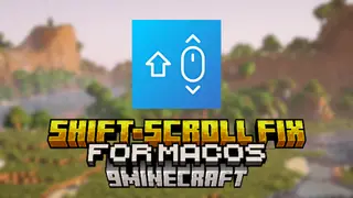 Shift-Scroll Fix for macOS Mod (26.2, 1.20.1) – Fixes Horizontal Scroll Issues