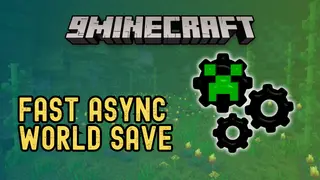 Fast Async World Save Mod (26.2, 1.20.1) – End Lag Spikes, Embrace Smooth Saves