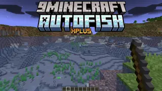 XPlus Autofish Mod (26.2, 1.20.1) – Streamline Your Fishing Experience