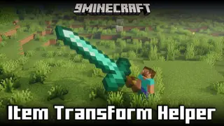 Item Transform Helper Mod (26.2, 1.20.1) – Set Size & Location Of Items