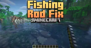 Fishing Rod Fix Mod (26.2, 1.20.1) – Fixing Fishing Line Bugs In Minecraft
