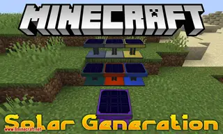 Solar Generation Mod (26.1.2, 1.20.1) – Produce FE from the Sun