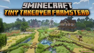 Tiny Takeover Farmstead Map (26.2, 1.20.1) – Peaceful Farm Life
