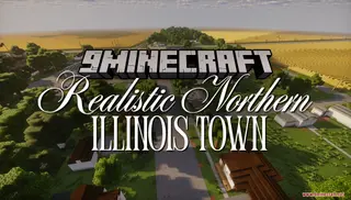 Realistic Northern Illinois Town Map (26.2, 1.20.1) – Peaceful Midwest Farm Life