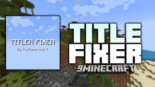 Title Fixer Mod (1.21.11, 1.20.1) – Customize Your Titles