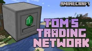 Tom's Trading Network Mod (26.2, 1.20.1) – Making Player Trading Easier