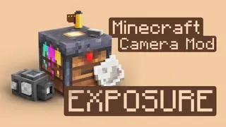 Exposure Mod (1.21.1, 1.20.1) – Expose Your Film, Print Your Photos