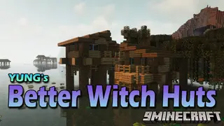 YUNG's Better Witch Huts Mod (1.21.11, 1.20.1) – Raid New Huts in the Swamp