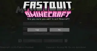 FastQuit Mod (26.1.2, 1.20.1) – Exit Your World Instantly
