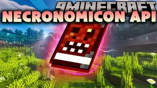 Necronomicon API (26.1.2, 1.20.1) – Library for ElocinDev's Mods