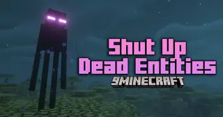 Shut Up Dead Entities Mod (26.1.2, 1.20.1) – Cancels Mob Sounds
