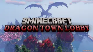 Dragon Town Lobby Map (26.2, 1.20.1) – High Fantasy Hub