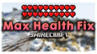 Max Health Fix Mod (26.2, 1.20.1) – Fixed An Old Bug In The Game