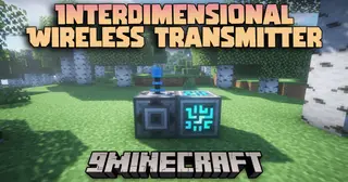 Interdimensional Wireless Transmitter Mod (26.1.2, 1.20.1) – No More Range Limits
