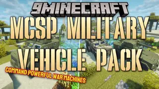MCSP Military Vehicle Pack Mod (1.21.1, 1.20.1) – Crush Enemy Bases with